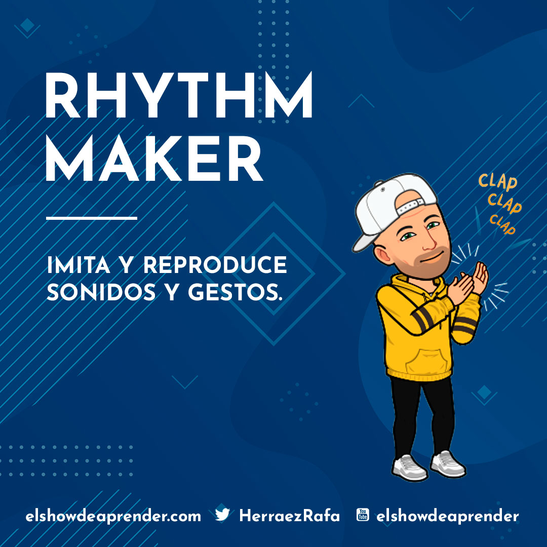 Rhythm Maker el juego de imitar y reproducir sonidos, gestos y acciones